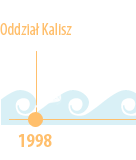 1998 - Oddział Kalisz