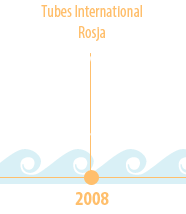 2008 - Tubes International Rosja